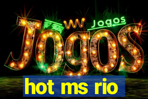 hot ms rio